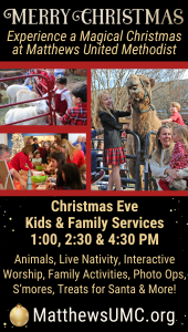 Christmas Eve Celebration for the Whole Family at Matthews United Methodist